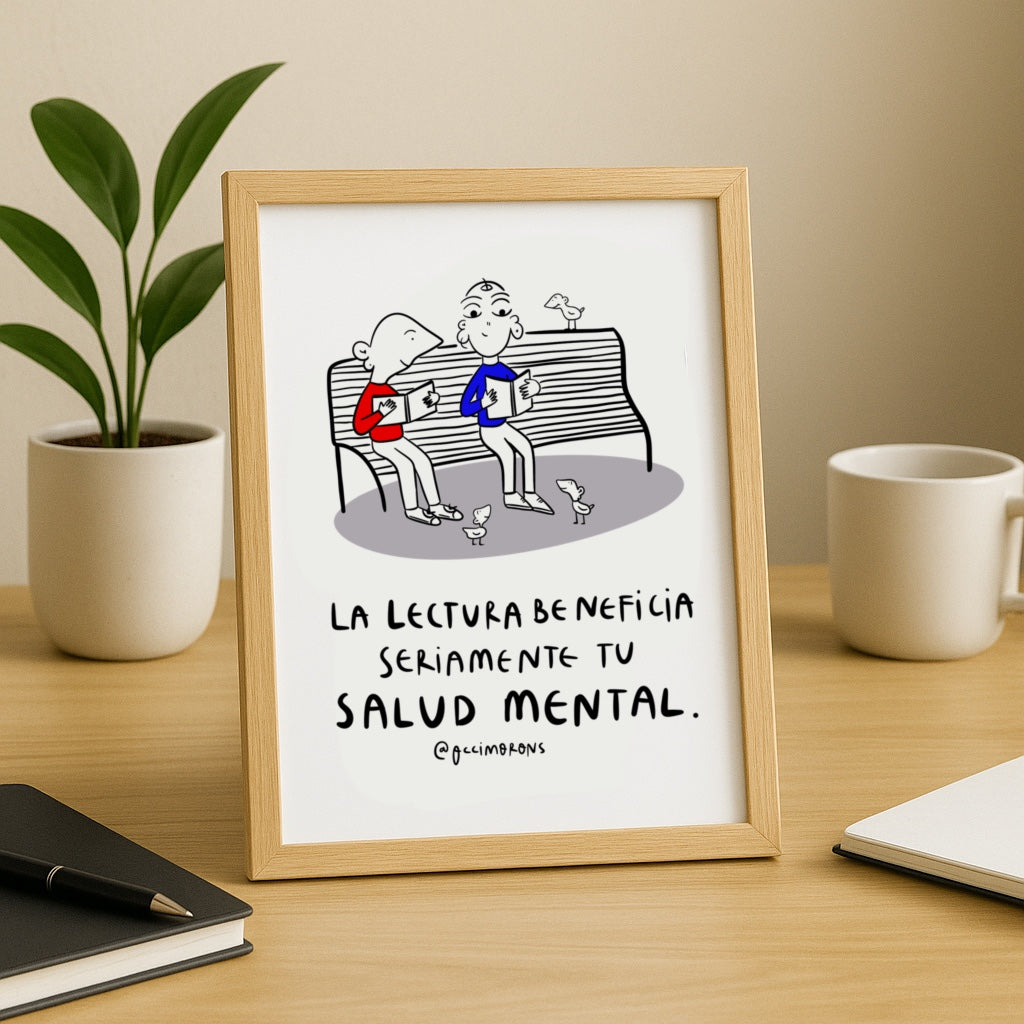 Lámina “la lectura beneficia seriamente tu salud mental”