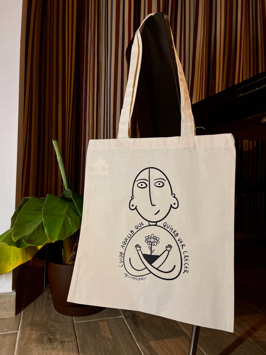 Bolsa de tela: “Cuido aquello que quiero ver crecer”