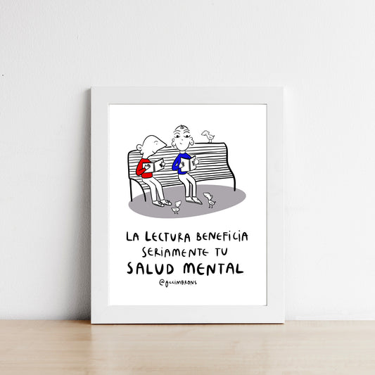 Lámina “la lectura beneficia seriamente tu salud mental”