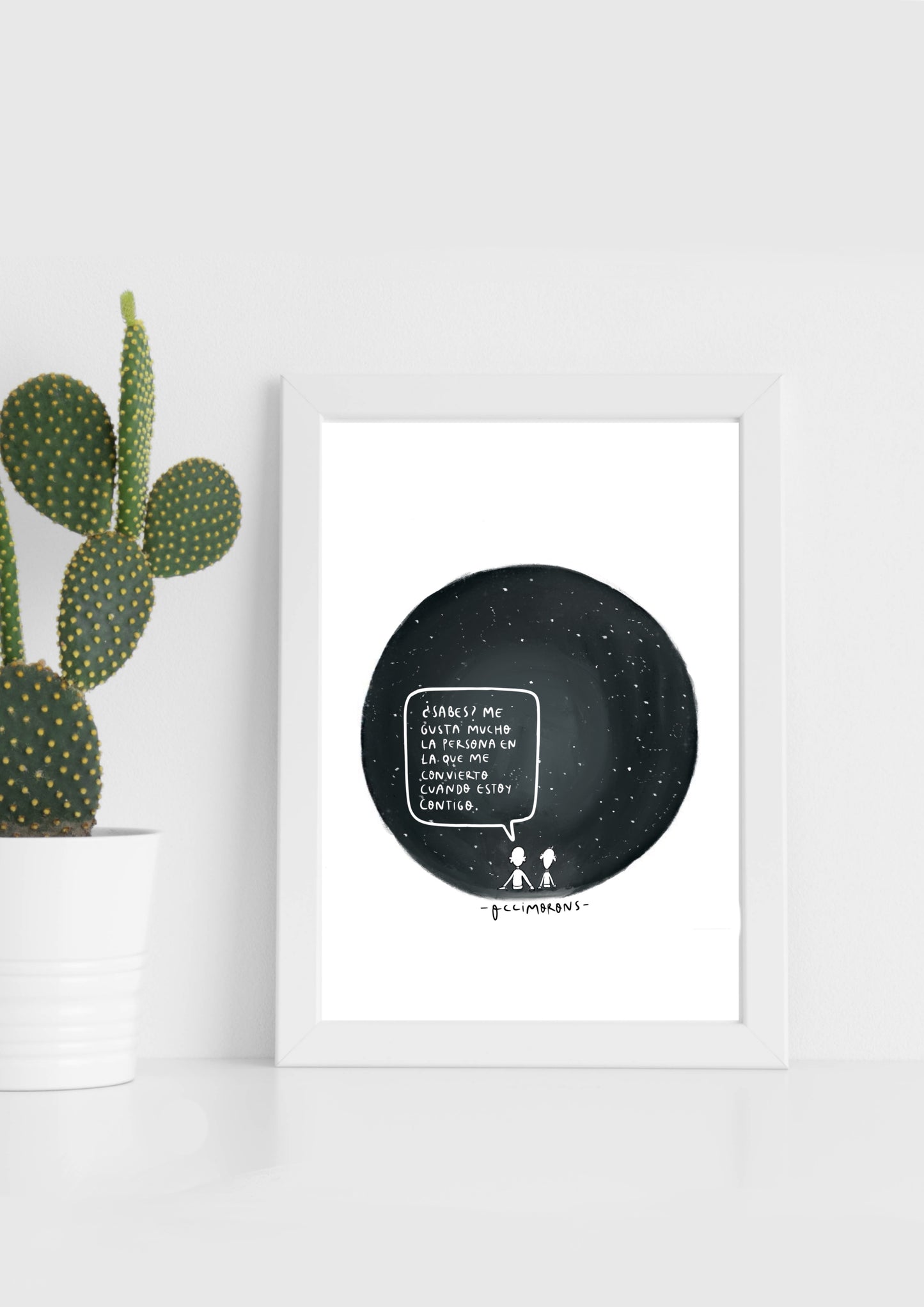 Lámina: "la persona en la que me convierto cuando estoy contigo"